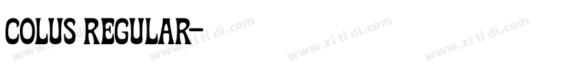 Colus Regular字体转换 Colus Regular字体转换